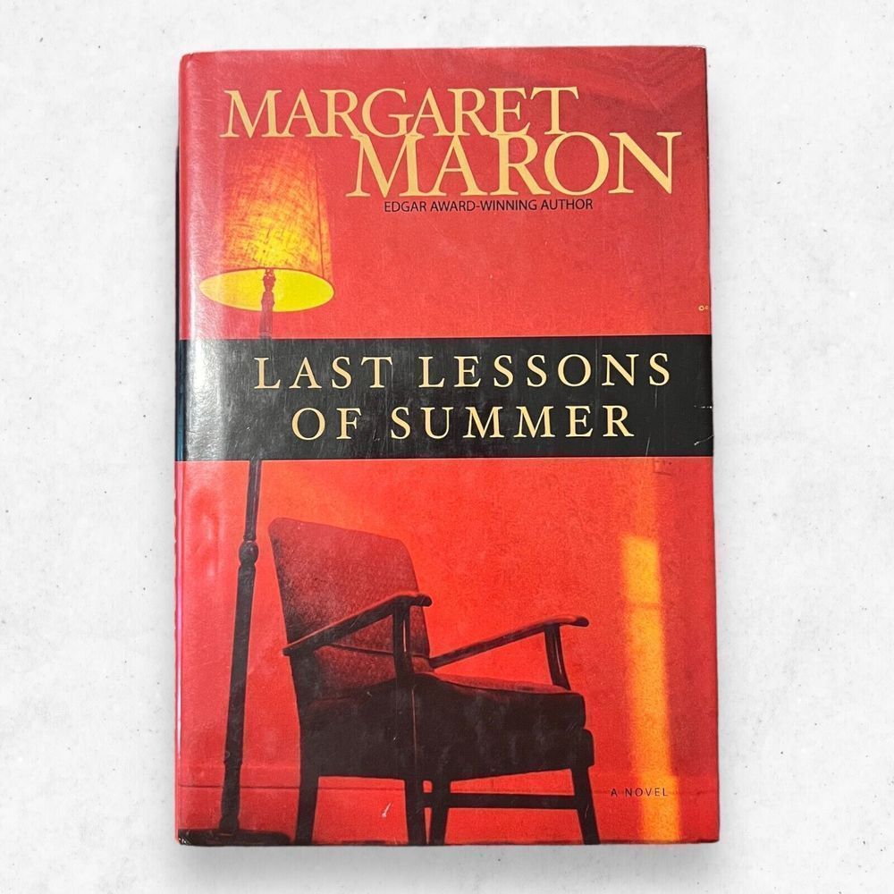 Last Lessons of Summer‎ by Margaret Maron Hardcover Very Good Condition